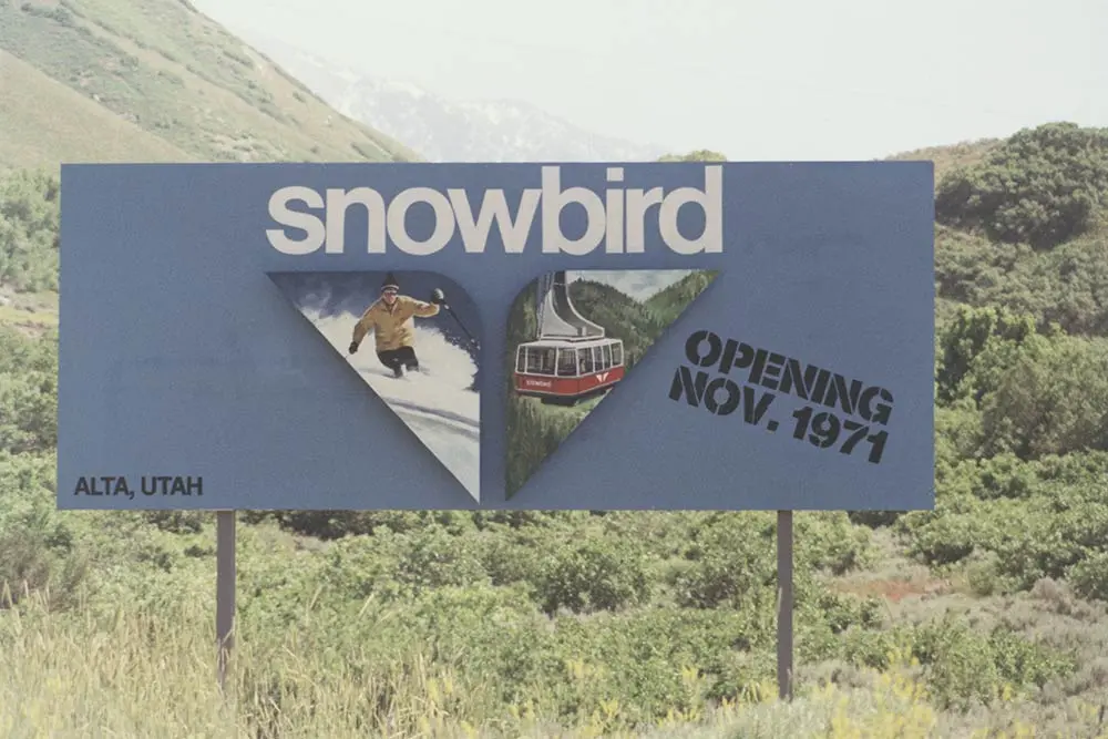 Billboard for Snowbird's original opening day