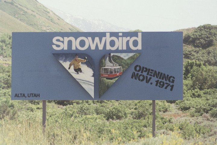Snowbird Opening 1971 Sign
